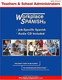 Workplace Spanish for Teachers & Administrators