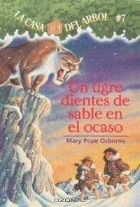 Un Tigre Dientes De Sable En El Ocaso/sunset Of The Sabretooth