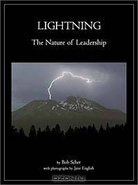 Lightning: The Nature of Leadership