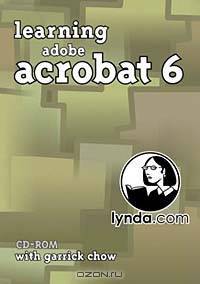 Learning Adobe Acrobat 6