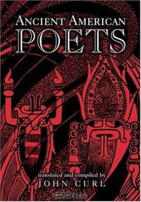 Ancient American Poets