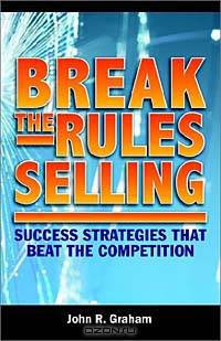 Break the Rules Selling