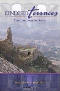Kindled Terraces: American Poets in Greece (New Odyssey Series)