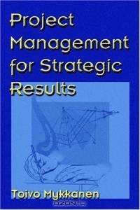Project Management For Strategic Results