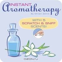 Instant Aromatherapy