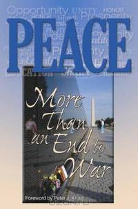 Peace: More Than an End to War