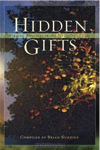 Hidden Gifts: Finding Blessings in the Struggles of Life