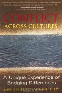 Conflict Across Cultures: A Unique Experience of Difference