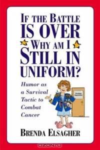 If the Battle is Over, Why am I Still in Uniform?