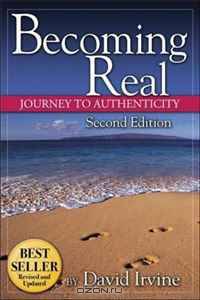 Becoming Real: Journey to Authenticy