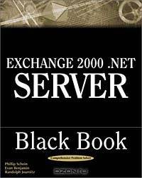 Exchange 2000 .net Server Black Book