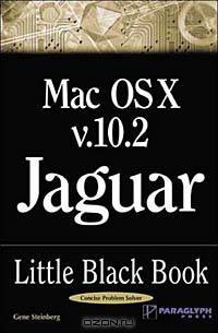 Mac OS X Version 10.2 Jaguar Little Black Book