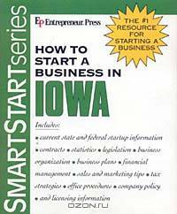 How to Start a Business in Iowa (How to Start a Business in Iowa)