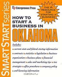 How to Start a Business in Oklahoma (How to Start a Business in Oklahoma)