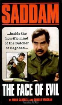 Saddam Hussein: The Face of Evil