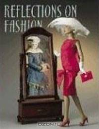 Reflections on Fashion
