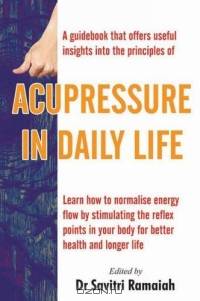 Acupressure in Daily Life (Pocket Book of S.)