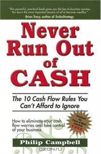 Never Run Out Of Cash