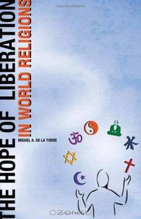 The Hope of Liberation in World Religions