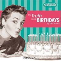 The Truth About Birthdays (Suburban Confessions)