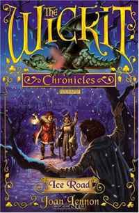 Ice Road (The Wickit Chronicles)