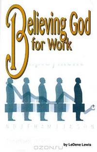 Believing God for Work