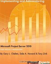 Implementing and Administering Microsoft Project Server 2010