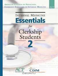 Internal Medicine Essentials for Clerkship Students 2