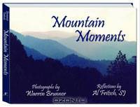 Mountain Moments