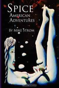 Spice: American Adventures