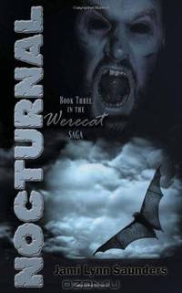Nocturnal: Book 3 in the Werecat Saga