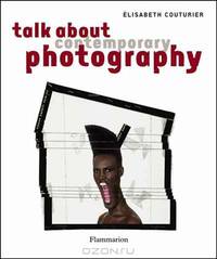 Talk About Contemporary Photography