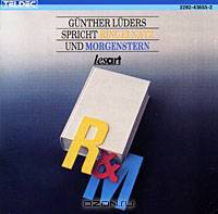 Gunther Luders spricht Ringelnatz und Morgenstern (аудиокнига CD)