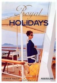 Royal Holidays