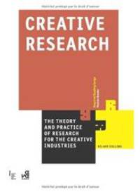 Creative Research: The Theory and Practice of Research for the Creative Industries (Required Reading Range)