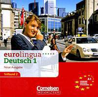 Eurolingua: Deutsch 1 Neue Ausgabe Teilband 2 (аудиокурс на 2 CD)