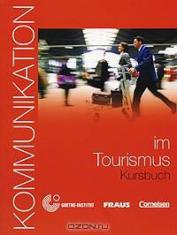 Kommunikation in Tourismus Kursbuch (+ CD)