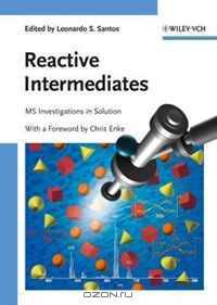 Reactive Intermediates: MS Investigations in Solution