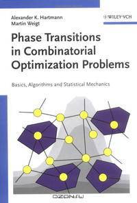 Phase Transitions in Combinatorial Optimization Problems: Basics, Algorithms and Statistical Mechanics
