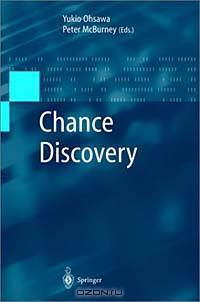 Chance Discovery (Advanced Information Processing)