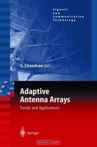 Adaptive Antenna Arrays : Trends and Applications (Signals and Communication Technology)