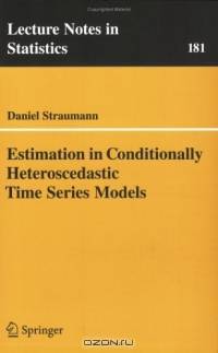 Estimation in Conditionally Herteroscedastic Time Series Models