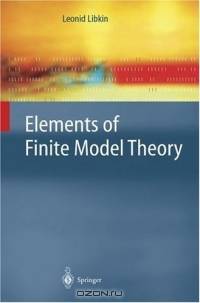 Elements of Finite Model Theory (Texts in Theoretical Computer Science. An EATCS Series)