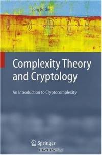 Complexity Theory and Cryptology