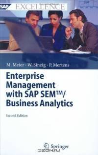 Enterprise Management with SAP SEM/ Business Analytics (SAP Excellence)