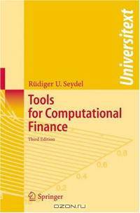 Tools for Computational Finance (Universitext)