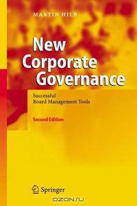New Corporate Governance: Successful Board Management Tools