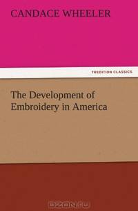 The Development of Embroidery in America