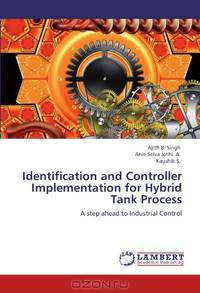 Identification and Controller Implementation for Hybrid Tank Process: A step ahead to Industrial Control