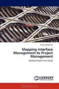 Mapping Interface Management to Project Management: Railway Project Case Study
